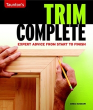 Cover art for Trim Complete: Expert Advice from Start to Finish (Taunton's Complete)