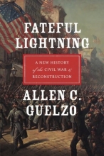 Cover art for Fateful Lightning: A New History of the Civil War and Reconstruction