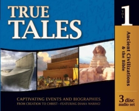 Cover art for True Tales, Vol. 1: Ancient Civiliations & the Bible