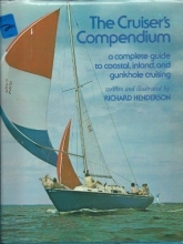 Cover art for The cruiser's compendium: A complete guide to coastal, inland, and gunkhole cruising