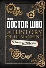 Cover art for Doctor Who: A History of Humankind: The Doctor's Offical Guide