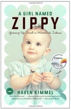 Cover art for A Girl Named Zippy: Growing Up Small in Mooreland, Indiana