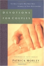 Cover art for Devotions for Couples- Man in the Mirror Edition: For Busy Couples Who Want More Intimacy in Their Relationships