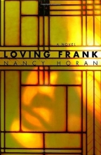 Cover art for Loving Frank: A Novel