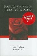 Cover art for Four Centuries of Great Love Poems