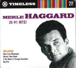 Cover art for Merle Haggard - 20 #1 HITS! CD (Timeless 2-CD Set)