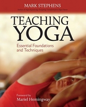 Cover art for Teaching Yoga: Essential Foundations and Techniques