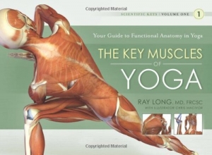 Cover art for 1: The Key Muscles of Yoga: Scientific Keys, Volume I