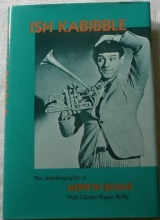 Cover art for Ish Kabibble: The Autobiography of Merwyn Bogue