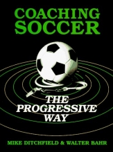 Cover art for Coaching Soccer the Progressive Way