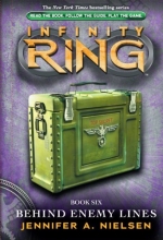 Cover art for Infinity Ring Book 6: Behind Enemy Lines