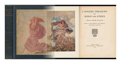 Cover art for A Golden Treasury of Songs and Lyrics. Pictures in Color Reproduced from Paintings by Maxfield Parrish.