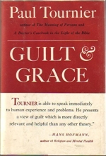 Cover art for Guilt & Grace: A Psychological Study