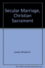 Cover art for Secular Marriage, Christian Sacrament