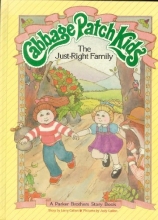Cover art for The Just-Right Family (Cabbage Patch Kids)