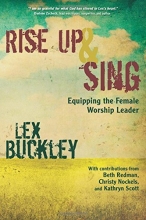 Cover art for Rise Up and Sing: Equipping the Female Worship Leader