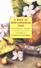 Cover art for A Book of Mediterranean Food (New York Review Books Classics)