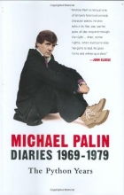 Cover art for Michael Palin Diaries, 1969-1979: The Python Years