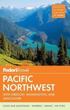 Cover art for Fodor's Pacific Northwest: with Oregon, Washington & Vancouver (Full-color Travel Guide)