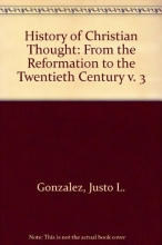 Cover art for A History of Christion Thought: From the Protestant Reformation to the Twentieth Century (Volume lll)