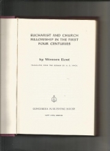 Cover art for Eucharist and Church Fellowship in the First Four Centuries