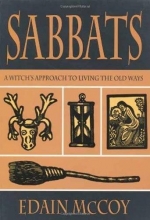 Cover art for Sabbats: A Witch's Approach to Living the Old Ways (Llewellyn's World Religion and Magick)
