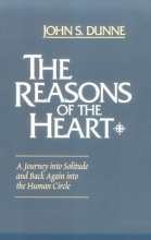 Cover art for The Reasons of the Heart: A Journey into Solitude and Back Again into the Human Circle