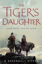 Cover art for The Tiger's Daughter (Their Bright Ascendency)