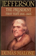 Cover art for 004: Jefferson the President: First Term 1801-1805 - Volume IV (Jefferson and His Time)