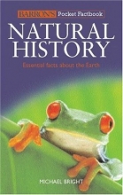 Cover art for Barron's Pocket Factbook: Natural History: Essential Facts About the Earth (Barron's Pocket Factbooks)