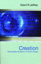 Cover art for Creation: Remarkable Evidence of God's Design