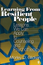 Cover art for Learning from Resilient People: Lessons We Can Apply to Counseling and Psychotherapy