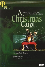 Cover art for Carl Davis - A Christmas Carol / Jeremy Kerridge, William Walker, Lorena Vidal, Royce Neagle, Steven Wheeler, John Pryce-Jones, Northern Ballet Theatre