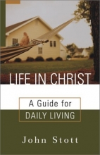 Cover art for Life in Christ: A Guide for Daily Living