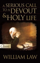 Cover art for Serious Call To A Devout And Holy Life w/CD (Pure Gold Classics)