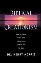 Cover art for Biblical Creationism: What Each Book of the Bible Teaches About Creation & the Flood