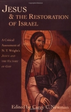 Cover art for Jesus & the Restoration of Israel: A Critical Assessment of N. T. Wright's Jesus & the Victory of God