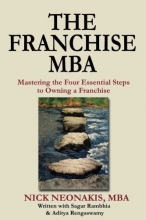 Cover art for The Franchise MBA: Mastering the 4 Essential Steps to Owning a Franchise