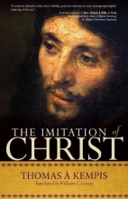 Cover art for The Imitation of Christ: A Timeless Classic for Contemporary Readers