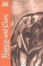 Cover art for Francis and Clare: The Complete Works (The Classics of Western Spirituality) (English and Latin Edition)