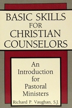 Cover art for Basic Skills for Christian Counselors: An Introduction for Pastoral Ministers