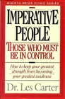 Cover art for Imperative People: Those Who Must Be in Control (Minirth-Meier Clinic Series)