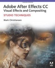 Cover art for Adobe After Effects CC Visual Effects and Compositing Studio Techniques