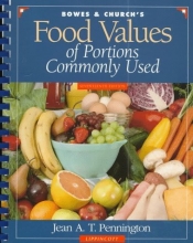 Cover art for Bowes & Church's Food Values of Portions Commonly Used: Spiral (Bowes and Church's Food Values of Portions Commonly Used)