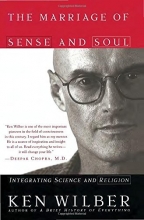 Cover art for The Marriage of Sense and Soul: Integrating Science and Religion