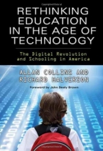 Cover art for Rethinking Education in the Age of Technology: The Digital Revolution and Schooling in America (Technology, Education--Connections (Tec)) (Technology, Education-Connections, the Tec Series)