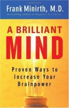 Cover art for Brilliant Mind, A: Proven Ways to Increase Your Brainpower