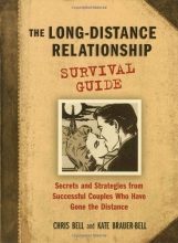 Cover art for The Long-Distance Relationship Survival Guide: Secrets and Strategies from Successful Couples Who Have Gone the Distance