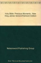 Cover art for Holy Bible: Precious Moments : New King James Version/Heirloom Edition