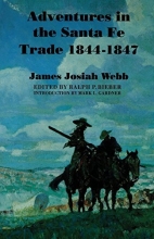 Cover art for Adventures in the Santa Fe Trade, 1844-1847